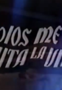 Se Deus tira minha vida (Si Dios me quita la vida)