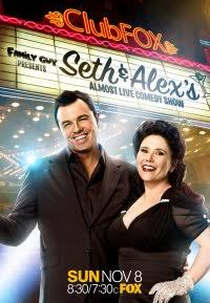 Family Guy Presents: Seth & Alex's Almost Live Comedy Show (Family Guy Presents: Seth & Alex's Almost Live Comedy Show)