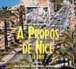 À propos de Nice, la suite