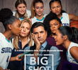 Big Shot: Treinador de Elite (1ª Temporada)