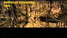 Identidade Paranormal - Trailer Oficial Legendado