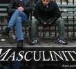Masculinity