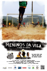 Meninos da Vila - A Magia do Santos (Meninos da Vila - A Magia do Santos)