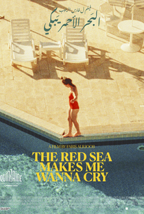 The Red Sea Makes Me Wanna Cry - Poster / Capa / Cartaz - Oficial 1