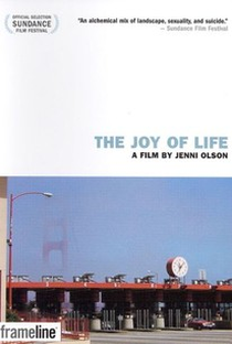 The Joy of Life - Poster / Capa / Cartaz - Oficial 1