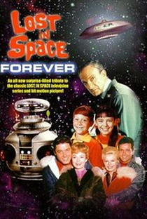 Lost in Space Forever - Poster / Capa / Cartaz - Oficial 1