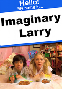 Imaginary Larry (Imaginary Larry)