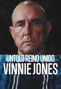Untold Reino Unido: Vinnie Jones (Untold UK: Vinnie Jones)