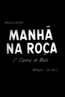 Brasilianas: Manhã na Roça - Carro de Bois - Poster / Capa / Cartaz - Oficial 1