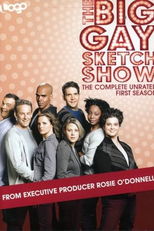 The Big Gay Sketch Show (1ª Temporada) (The Big Gay Sketch Show (Season 1))