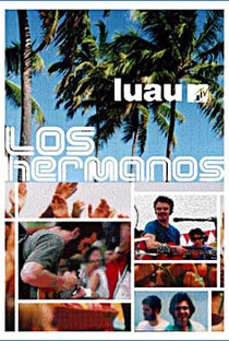 Los Hermanos – Luau MTV - Poster / Capa / Cartaz - Oficial 1