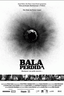 Bala Perdida - Poster / Capa / Cartaz - Oficial 1