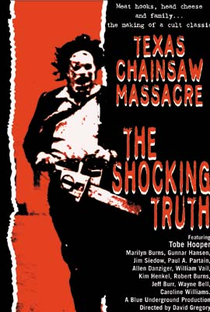 Texas Chain Saw Massacre: The Shocking Truth - Poster / Capa / Cartaz - Oficial 1