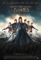 Orgulho e Preconceito e Zumbis (Pride and Prejudice and Zombies)