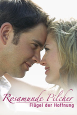 Rosamunde Pilcher: Flügel der Hoffnung (Rosamunde Pilcher: Flügel der Hoffnung)