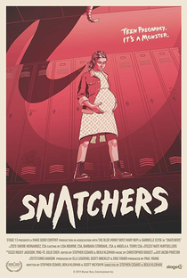 Snatchers: Gravidez Monstruosa - Poster / Capa / Cartaz - Oficial 3