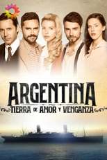Argentina, tierra de amor y venganza (Argentina, tierra de amor y venganza)
