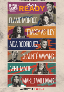 Tiffany Haddish Presents: They Ready (1ª Temporada) (Tiffany Haddish Presents: They Ready (Season 1))