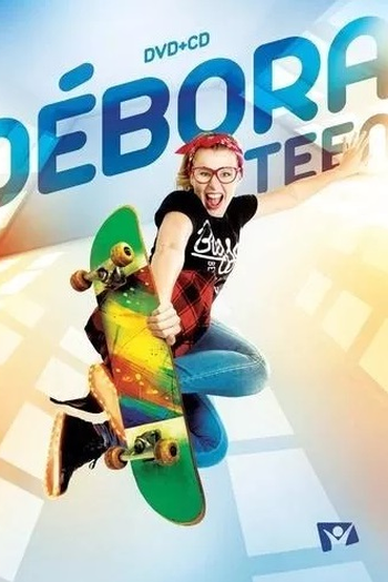 Poster de Filme Débora Teen (2017)