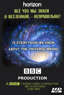 Tudo o Que Sabemos Sobre o Universo Está Errado? - Poster / Capa / Cartaz - Oficial 1