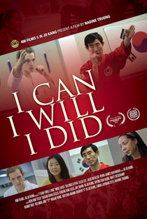I Can I Will I Did - Poster / Capa / Cartaz - Oficial 1