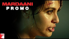 Main Tumko Nahin Chhodoongi - Mardaani - Now In Cinemas