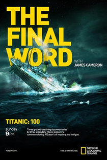 Cem Anos de Titanic por James Cameron - Poster / Capa / Cartaz - Oficial 1