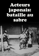 Acteurs japonais: Bataille au sabre (Acteurs japonais: Bataille au sabre)