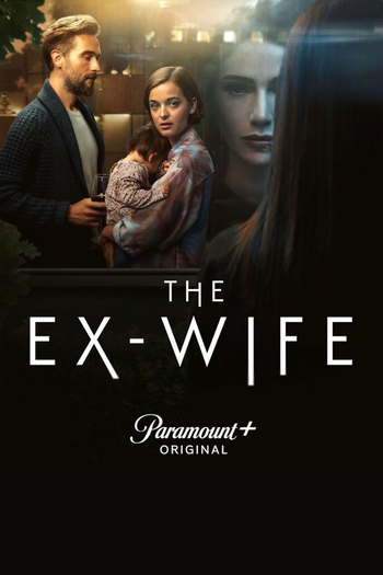 Poster de Série The Ex-Wife (1ª Temporada) (2022)