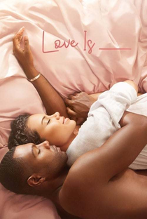 Love Is_ (1ª Temporada) - Poster / Capa / Cartaz - Oficial 1