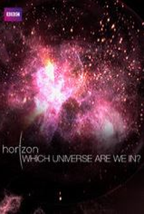 BBC Horizon - Em que universo nós estamos? - Poster / Capa / Cartaz - Oficial 1