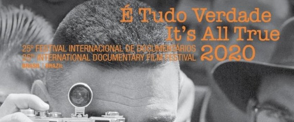 Veja os vencedores do Festival Internacional É Tudo Verdade 2020