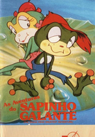 As Aventuras do Sapinho Galante (The Brave Frog's Greatest Adventure)