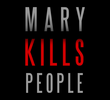 Mary Kills People