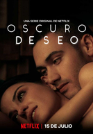 Desejo Sombrio (1ª Temporada) (Oscuro Deseo (Temporada 1))