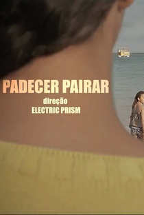 Padecer Pairar - Poster / Capa / Cartaz - Oficial 2