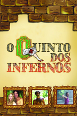O Quinto dos Infernos (O Quinto dos Infernos)