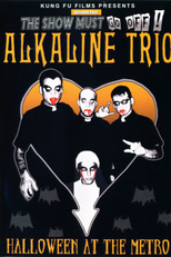 Alkaline Trio: Halloween At The Metro (Alkaline Trio: Halloween At The Metro)