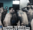 Por Dentro das Prisões Mais Severas do Mundo (2ª Temporada)