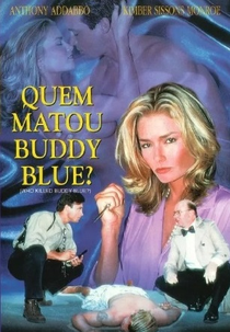 Quem Matou Buddy Blue? (Who Killed Buddy Blue?)