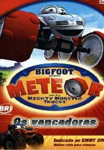 Bigfoot Meteor - Os Vencedores (Bigfoot Presents: Meteor and the Mighty Monster Trucks)