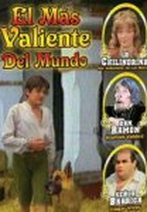 O Mais Corajoso do Mundo  (El mas valiente del mundo )