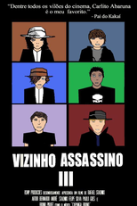 Vizinho Assassino III (Vizinho Assassino III)