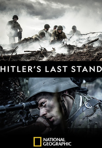 Hitler: O Confronto Final (2ª Temporada) (Hitler's Last Stand (Season 2))