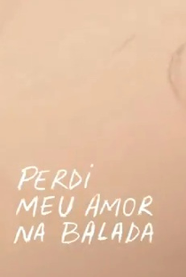 Perdi meu Amor na Balada (O Filme) - Poster / Capa / Cartaz - Oficial 1