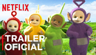 Teletubbies | NOVA SÉRIE | Trailer Oficial | Netflix Brasil