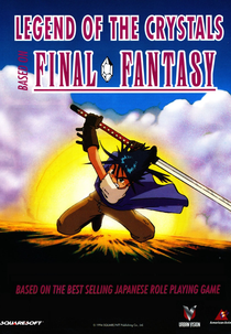 Final Fantasy: Legend of the Crystals (ファイナルファンタジー Fainaru Fantajī)