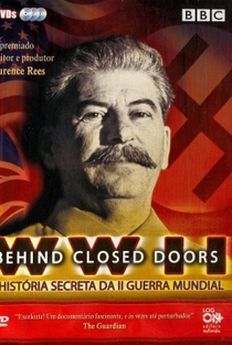 Behind Closed Doors: A História Secreta da Segunda Guerra Mundial - Poster / Capa / Cartaz - Oficial 1