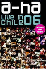 A-Ha - Live In Chile (A-Ha - Live In Chile 06)