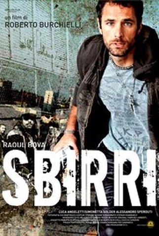 Poster 1 de Filme Sbirri (2009)